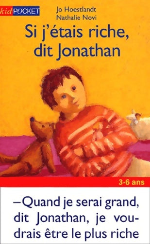 Livrenpoche : Si j'étais riche dit Jonathan - Joe Hoestland - Livre