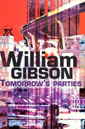 Livrenpoche : Tomorrow's parties - William Gibson - Livre