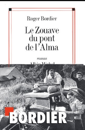 Livrenpoche : Le zouave du pont de l'alma - Roger Bordier - Livre