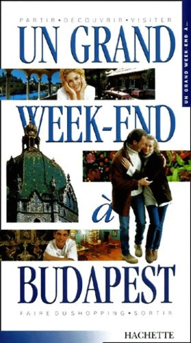 Livrenpoche : Un grand week-end à Budapest - Guide Un Grand Week End À - Livre