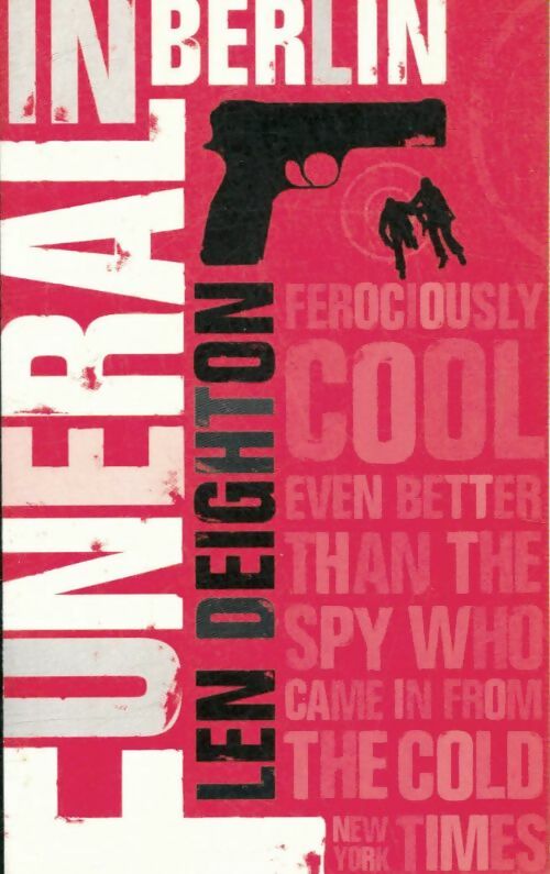 Livrenpoche : Funeral in Berlin - Len Deighton - Livre