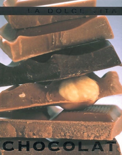 Livrenpoche : La dolce vita : Chocolat - Collectif - Livre