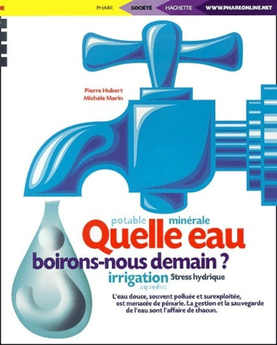 Livrenpoche : Quelle eau boirons-nous demain ? - Pierre Hubert - Livre