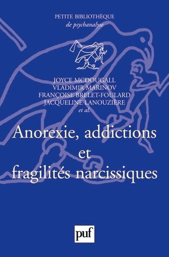 Livrenpoche : Anorexie addictions et fragilités narcissiques - Collectif - Livre