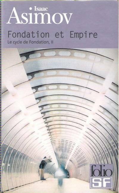 Livrenpoche : Fondation et Empire - Isaac Asimov - Livre