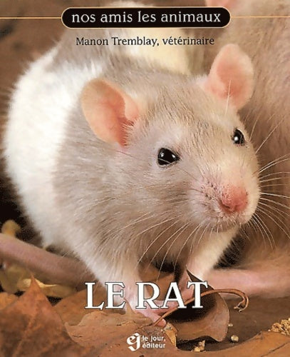 Livrenpoche : Le rat - Manon Tremblay - Livre