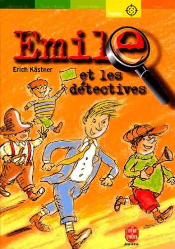 Livrenpoche : Emile et les détectives - Erich Kästner - Livre