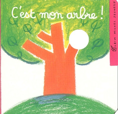 Livrenpoche : C'est mon arbre ! - Corinne Chalmeau - Livre