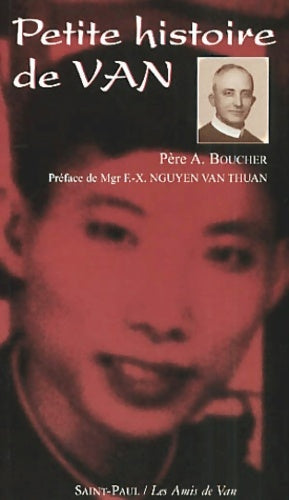 Livrenpoche : PETITE HISTOIRE DE VAN - Antonio Boucher - Livre