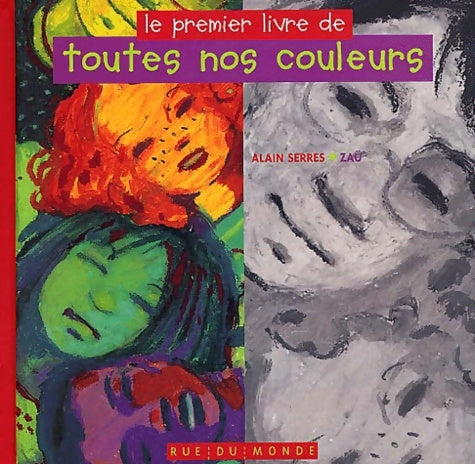 Livrenpoche : Le premier livre de toutes nos couleurs - Zaü - Livre