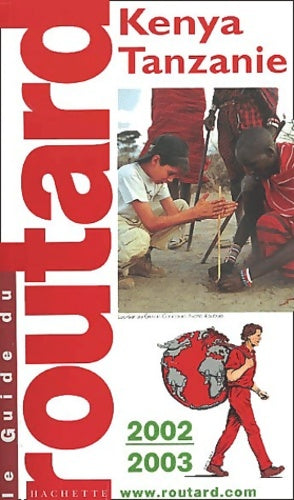 Livrenpoche : Kenya-tanzanie 2002-2003 - Guide Du Routard - Livre