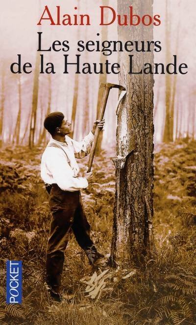 Livrenpoche : Les seigneurs de la haute lande - Alain Dubos, Dubos Alain - Livre