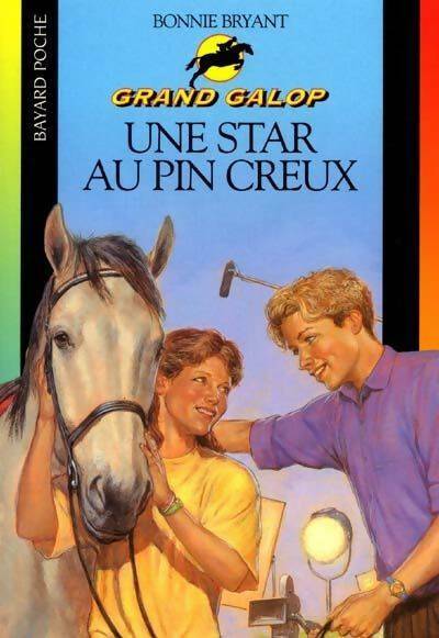 Livrenpoche : Une star au Pin creux - Bonnie Bryant - Livre
