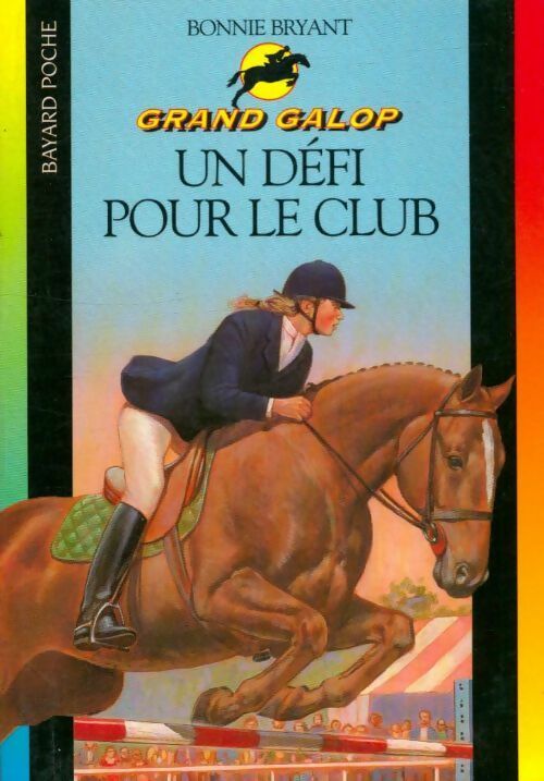 Livrenpoche : Un défi pour le club - Bonnie Bryant - Livre