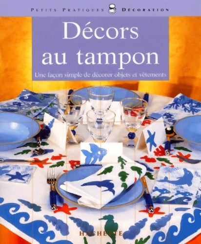 Livrenpoche : Décors au tampon - Brigitte Casagranda - Livre