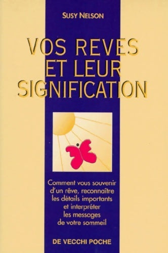 Livrenpoche : Vos rêves et leur signification - Susy Nelson - Livre