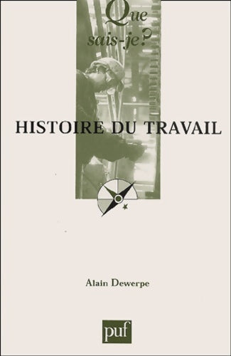 Livrenpoche : Histoire du travail - Alain Dewerpe - Livre