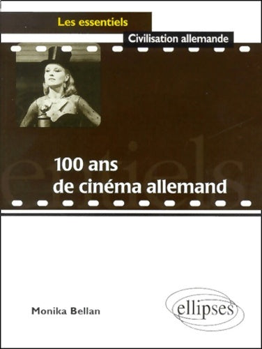 Livrenpoche : 100 ans de cinéma allemand - Monika Bellan - Livre