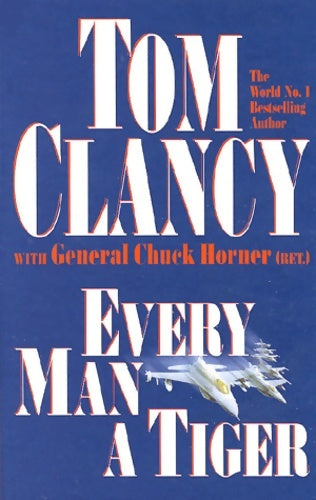 Livrenpoche : Every man a tiger - Tom Clancy - Livre