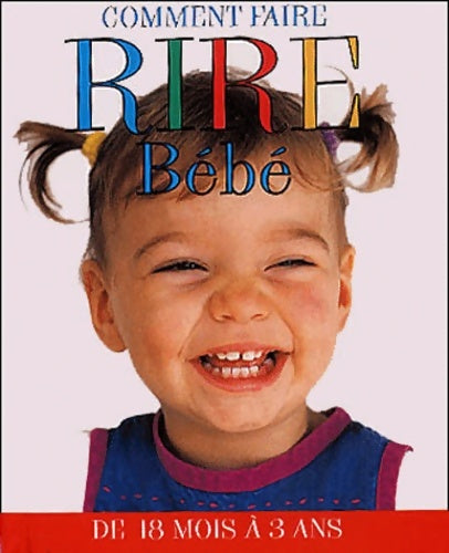 Livrenpoche : Comment faire rire bébé Tome II - Collectif - Livre