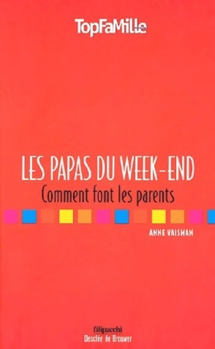 Livrenpoche : Les papas du week-end - A. Vaisman - Livre