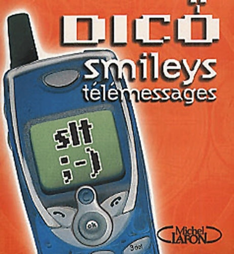 Livrenpoche : Dico smileys - télémessages - Collectif - Livre