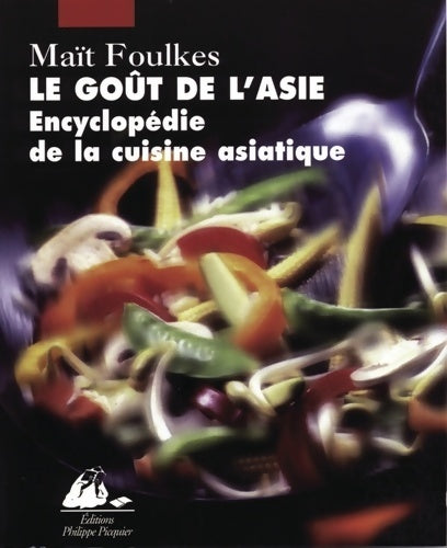 Livrenpoche : Le goût de l'asie - Maït Foulkes - Livre