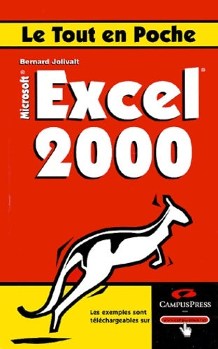 Livrenpoche : Excel 2000 le tout en poche - Bernard Jolivalt - Livre