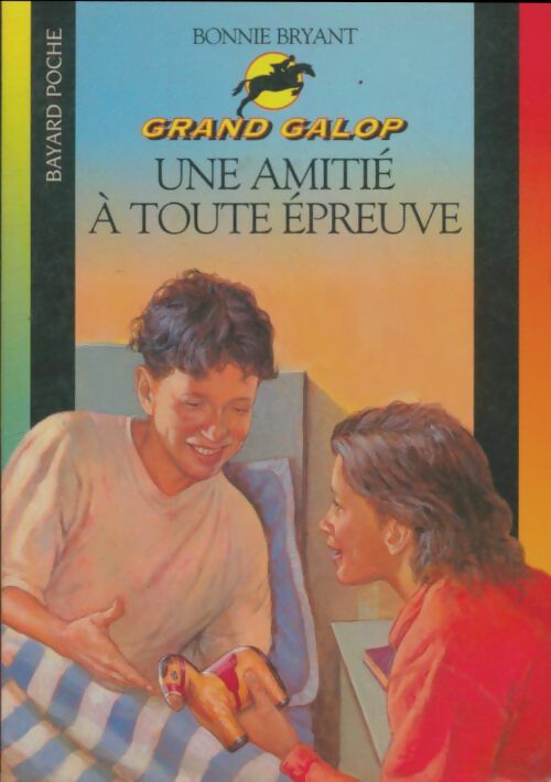 Livrenpoche : Une amitié à toute épreuve - Bonnie Bryant - Livre