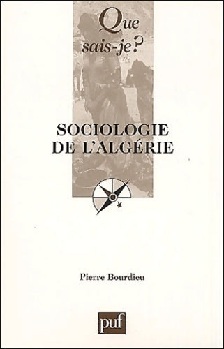 Livrenpoche : Sociologie de l'Algérie - Pierre Bourdieu - Livre
