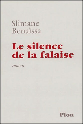 Livrenpoche : Le Silence de la falaise - Slimane Benaïssa - Livre