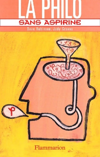 Livrenpoche : La philo sans aspirine - Dave Robinson - Livre