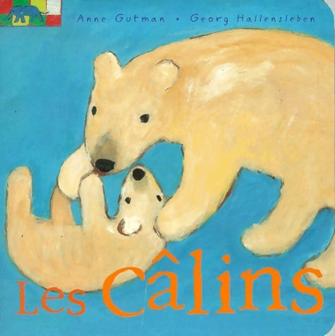 Livrenpoche : Les câlins : Les câlins de maman ours - Anne Gutman - Livre