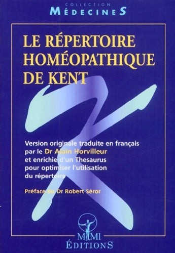 Livrenpoche : Le répertoire homéopathique de kent - Horvilleur - Livre