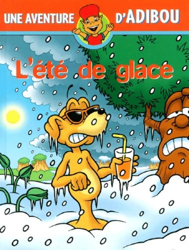 Livrenpoche : L'eté de glace - Alain Surget - Livre