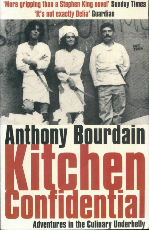 Livrenpoche : Kitchen confidential - Anthony Bourdain - Livre