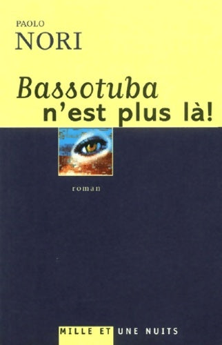 Livrenpoche : Basso tuba n'est plus là - Paolo Nori - Livre