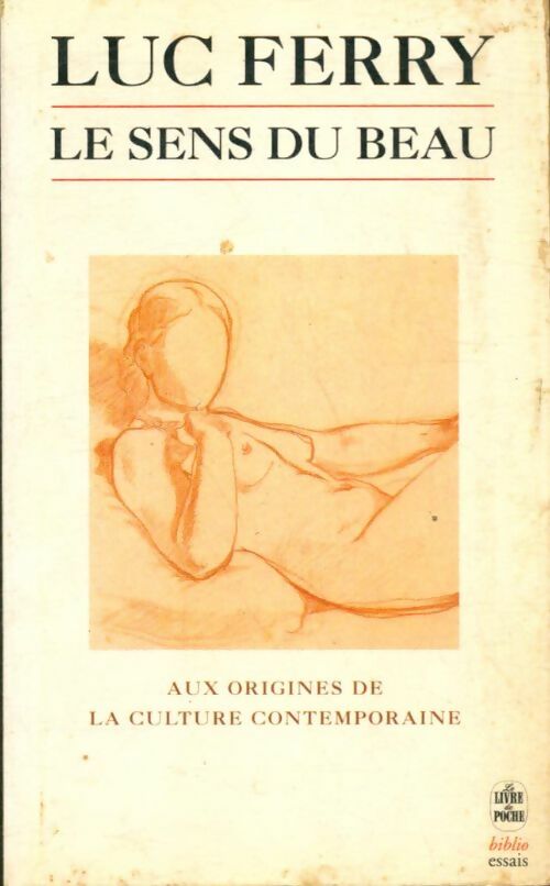 Livrenpoche : Le sens du Beau - Luc Ferry - Livre