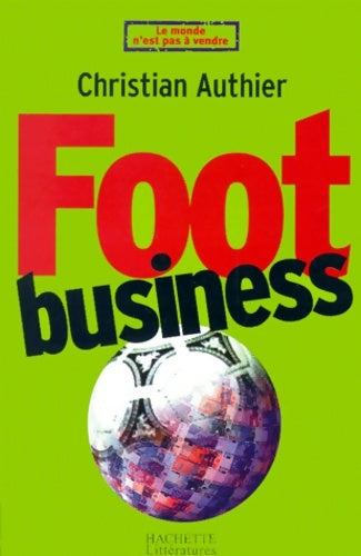 Livrenpoche : Foot Business - Christian Authier - Livre