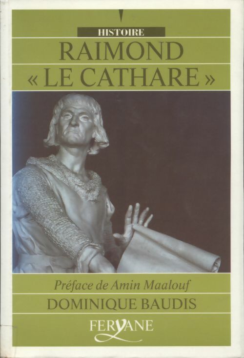 Livrenpoche : Raimond le cathare - Dominique Baudis - Livre