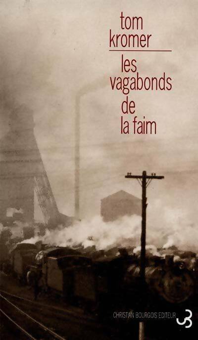 Livrenpoche : Les vagabonds de la faim - Tom Kromer - Livre