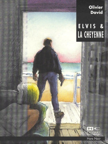 Livrenpoche : Elvis et la cheyenne - Olivier David - Livre