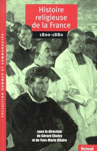 Livrenpoche : Histoire religieuse de la France 1800-1880 - Gérard Cholvy - Livre