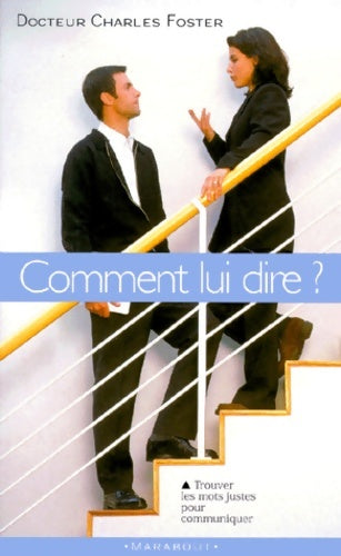 Livrenpoche : Comment lui dire - Docteur C. Foster - Livre