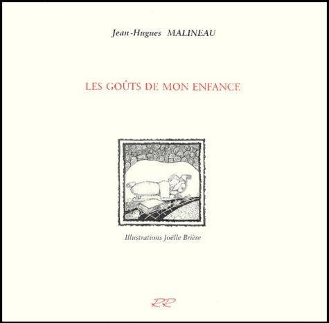 Livrenpoche : Les goûts de mon enfance - Jean-Hugues Malineau - Livre