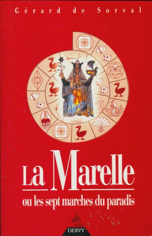 Livrenpoche : La marelle ou les sept marches du paradis - Gérard De Sorval - Livre