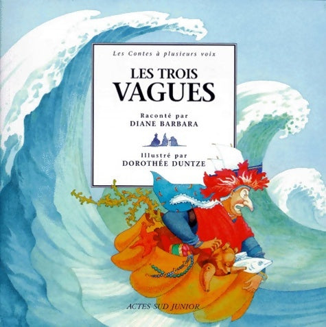 Livrenpoche : Les trois vagues : Un conte du pays basque - Diane Barbara - Livre