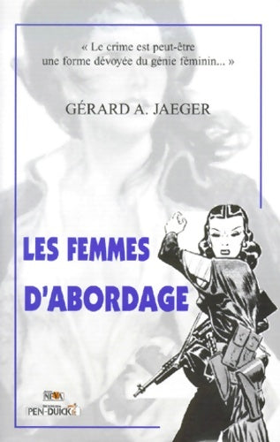 Livrenpoche : Les femmes d'abordage - Gérard Jaeger - Livre
