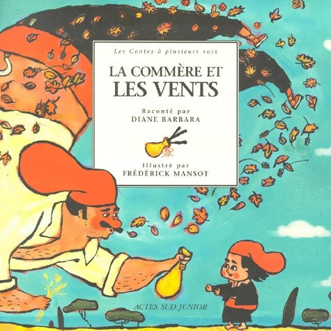 Livrenpoche : La commère et les vents : Un conte corse - Diane Barbara - Livre