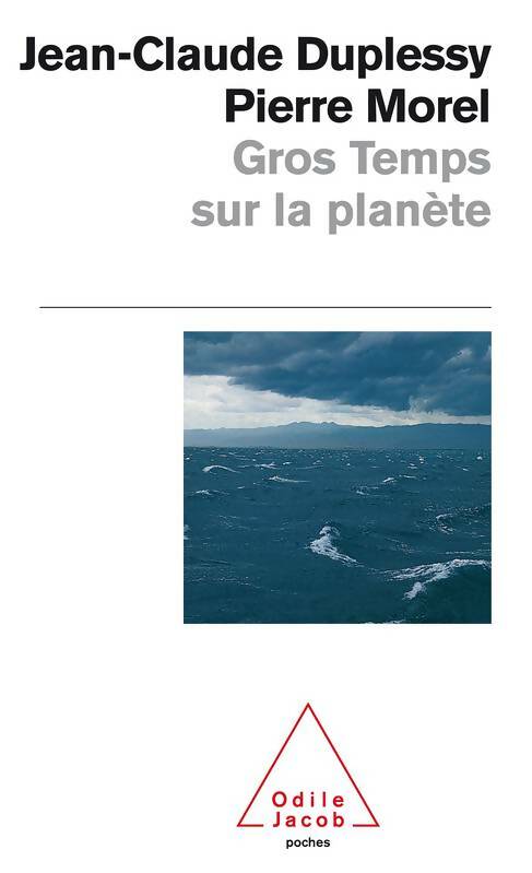 Livrenpoche : Gros temps sur la planète - Jean-Claude Duplessy, Pierre Morel - Livre